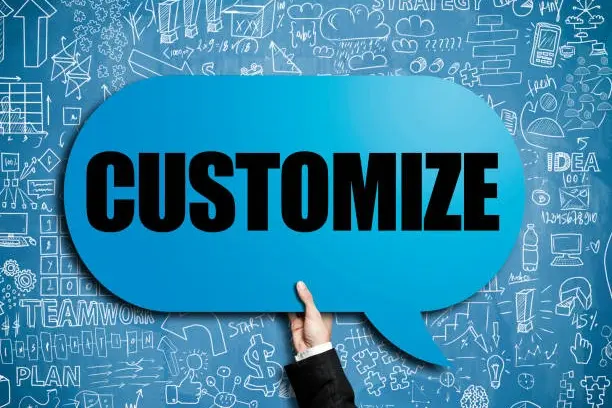 Customized solutions